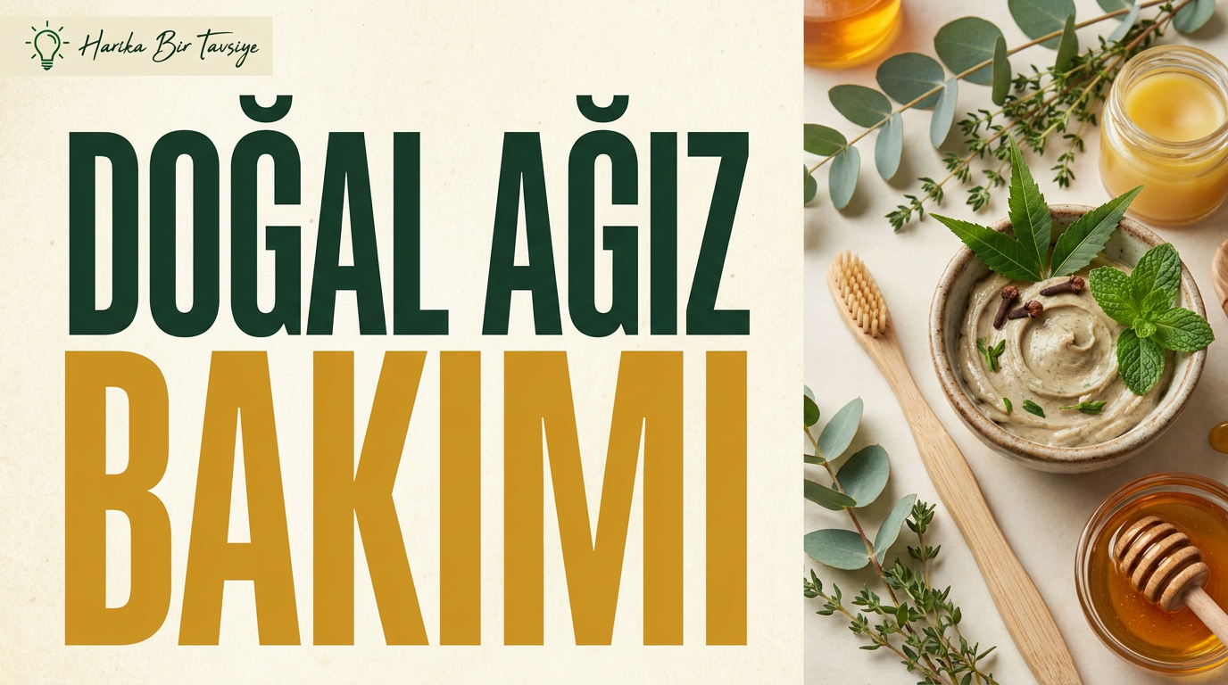 Doğal Ağız Bakımı: Diş Eti Sağlığı İçin Bilmeniz Gerekenler